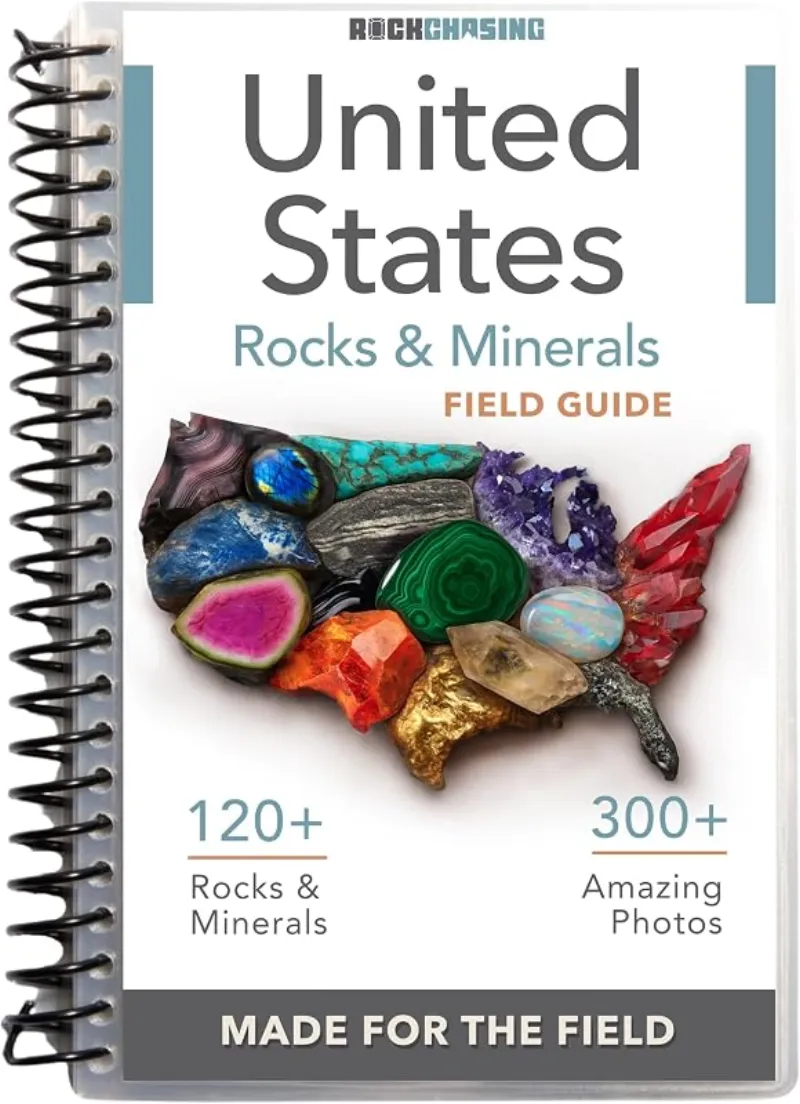 Rock Chasing US Rocks & Minerals Field Guide